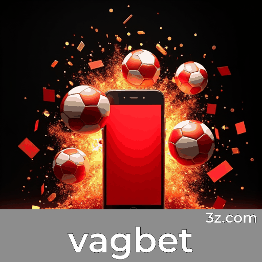 vagbet: A Plataforma de Apostas Especialista e Confiável